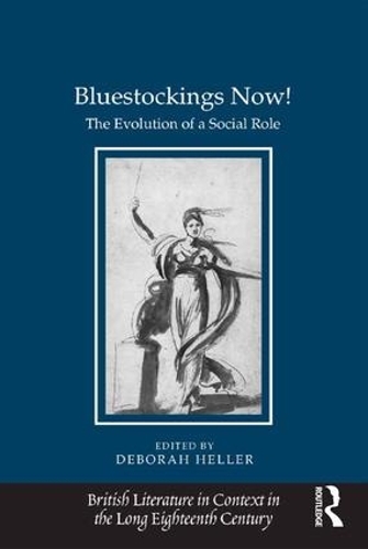 Бумажная книга «Bluestockings Now!: The Evolution of a Social Role» - фото №1