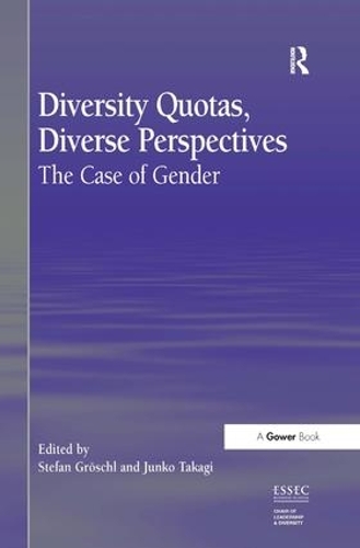 Бумажная книга «Diversity Quotas, Diverse Perspectives: The Case of Gender», авторов Дзюнко Такаги, Штефан Грёшль - фото №1