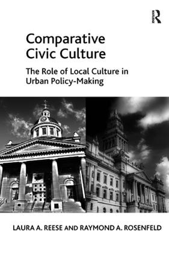 Бумажная книга «Comparative Civic Culture: The Role of Local Culture in Urban Policy-Making», авторов Лаура А. Риз, Раймонд А. Розенфельд - фото №1