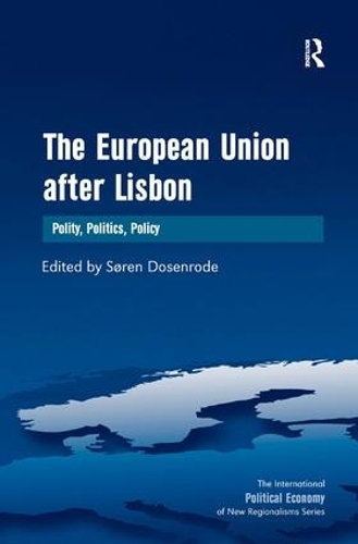 Бумажная книга «The European Union after Lisbon: Polity, Politics, Policy» - фото №1