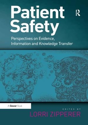 Бумажная книга «Patient Safety: Perspectives on Evidence, Information and Knowledge Transfer» - фото №1