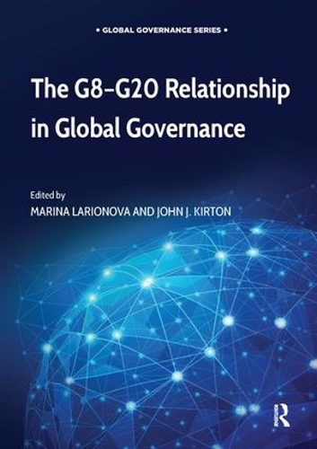 Паперова книга «The G8-G20 Relationship in Global Governance» - фото №1