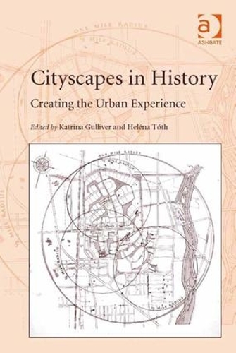 Бумажная книга «Cityscapes in History: Creating the Urban Experience», автор Хелена Тот - фото №1