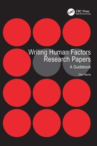 Бумажная книга «Writing Human Factors Research Papers: A Guidebook», автор Дон Харрис - фото №1