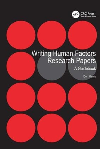 Бумажная книга «Writing Human Factors Research Papers: A Guidebook», автор Дон Харрис - фото №1