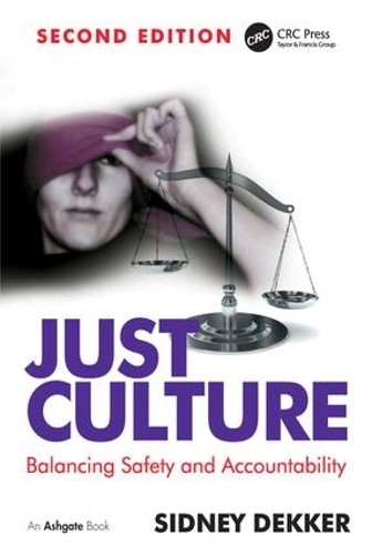 Паперова книга «Just Culture: Balancing Safety and Accountability», автор Сідні Деккер - фото №1