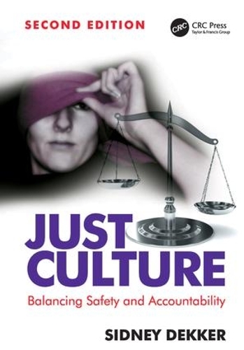 Паперова книга «Just Culture: Balancing Safety and Accountability», автор Сідні Деккер - фото №1