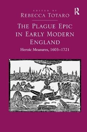 Паперова книга «The Plague Epic in Early Modern England: Heroic Measures, 1603–1721» - фото №1