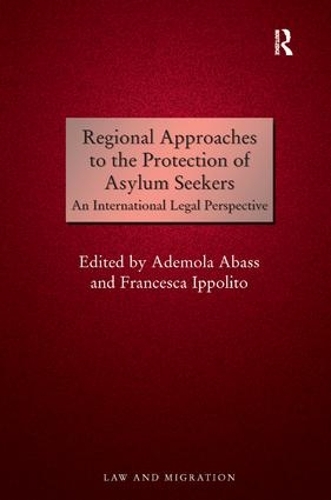 Бумажная книга «Regional Approaches to the Protection of Asylum Seekers: An International Legal Perspective» - фото №1