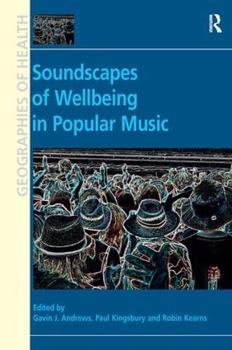 Бумажная книга «Soundscapes of Wellbeing in Popular Music» - фото №1
