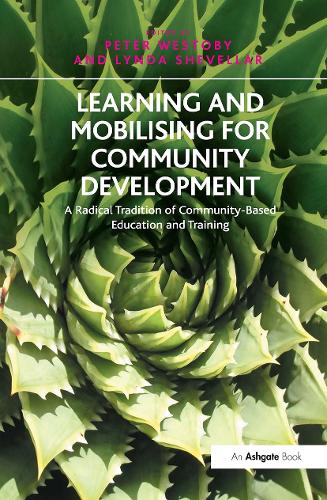 Паперова книга «Learning and Mobilising for Community Development: A Radical Tradition of Community-Based Education and Training», автор Лінда Шевеллар - фото №1