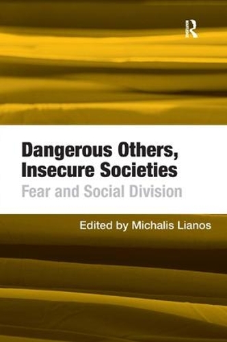 Паперова книга «Dangerous Others, Insecure Societies: Fear and Social Division» - фото №1