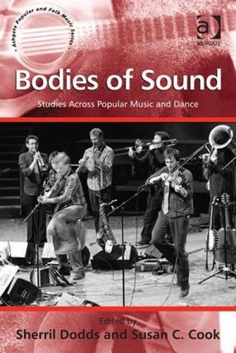 Паперова книга «Bodies of Sound: Studies Across Popular Music and Dance» - фото №1