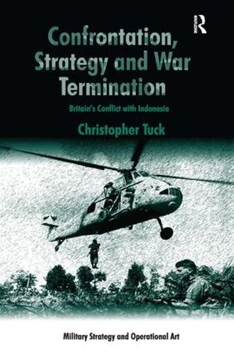 Бумажная книга «Confrontation, Strategy and War Termination: Britain's Conflict with Indonesia», автор Кристофер Тук - фото №1