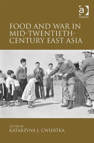 Паперова книга «Food and War in Mid-Twentieth-Century East Asia» - фото №1
