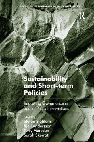 Бумажная книга «Sustainability and Short-term Policies: Improving Governance in Spatial Policy Interventions», авторов Кьелл Андерссон, Сара Скерратт, Стефан Сьёблом - фото №1