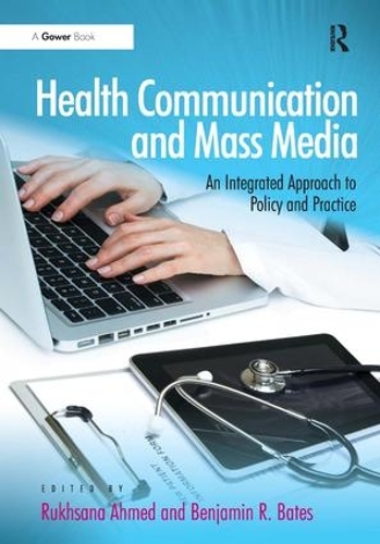 Паперова книга «Health Communication and Mass Media: An Integrated Approach to Policy and Practice» - фото №1