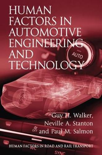 Паперова книга «Human Factors in Automotive Engineering and Technology», авторів Гай Х. Вокер, Невілл А. Стентон - фото №1