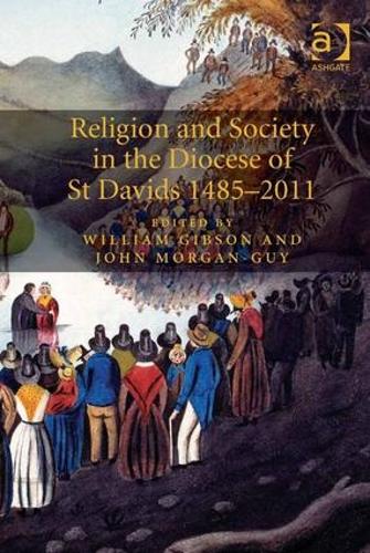 Бумажная книга «Religion and Society in the Diocese of St Davids 1485–2011», автор Джон Морган-Гай - фото №1
