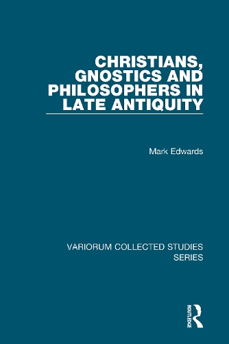 Бумажная книга «Christians, Gnostics and Philosophers in Late Antiquity», автор Марк Эдвардс - фото №1