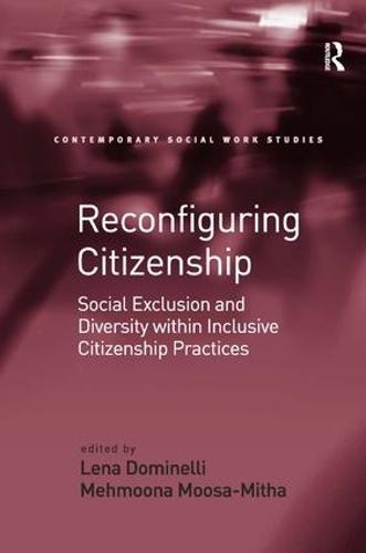 Бумажная книга «Reconfiguring Citizenship: Social Exclusion and Diversity within Inclusive Citizenship Practices», автор Мехмуна Муса-Мита - фото №1