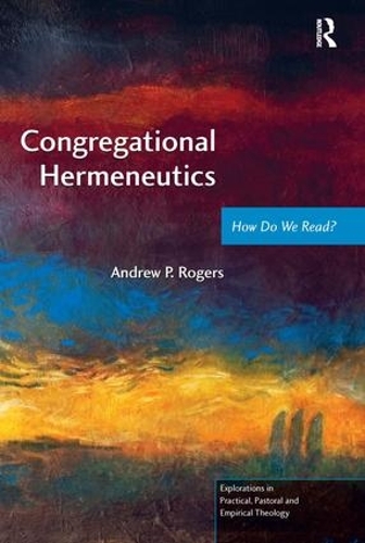 Паперова книга «Congregational Hermeneutics: How Do We Read?», автор Ендрю П. Роджерс - фото №1