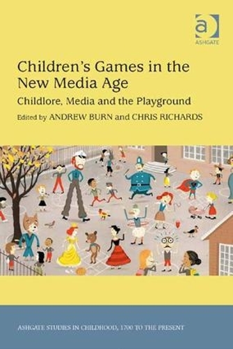 Паперова книга «Children's Games in the New Media Age: Childlore, Media and the Playground» - фото №1