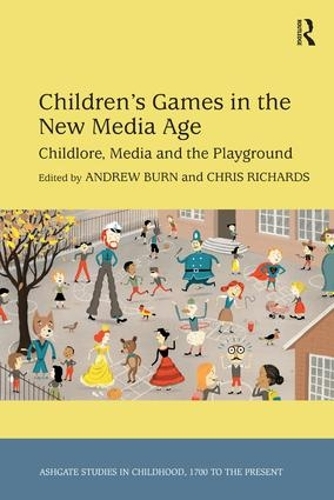 Бумажная книга «Children's Games in the New Media Age: Childlore, Media and the Playground» - фото №1