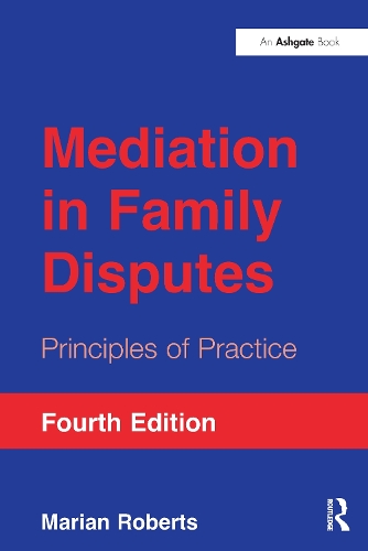 Бумажная книга «Mediation in Family Disputes: Principles of Practice», автор Мариан Робертс - фото №1