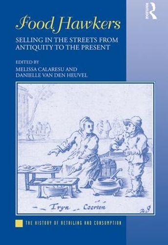 Бумажная книга «Food Hawkers: Selling in the Streets from Antiquity to the Present» - фото №1