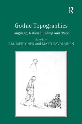 Бумажная книга «Gothic Topographies: Language, Nation Building and ‘Race’», автор Матти Саволайнен - фото №1