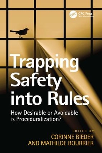 Паперова книга «Trapping Safety into Rules: How Desirable or Avoidable is Proceduralization?», автор Матильда Бур'є - фото №1