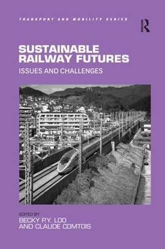 Бумажная книга «Sustainable Railway Futures: Issues and Challenges» - фото №1