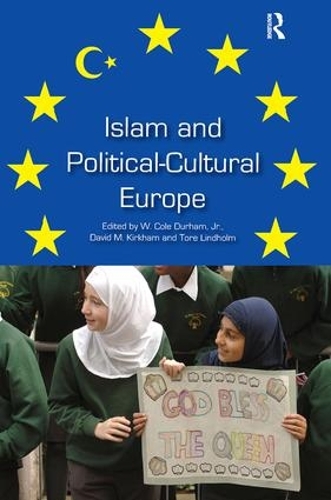 Бумажная книга «Islam and Political-Cultural Europe», авторов Торе Линдхольм, У. Коул Дарем - фото №1