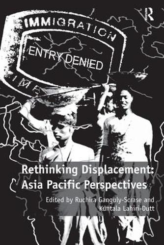 Бумажная книга «Rethinking Displacement: Asia Pacific Perspectives», автор Кунтала Лахири-Датт - фото №1