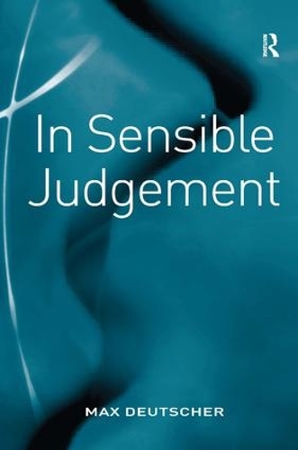 Бумажная книга «In Sensible Judgement», автор Макс Дойчер - фото №1