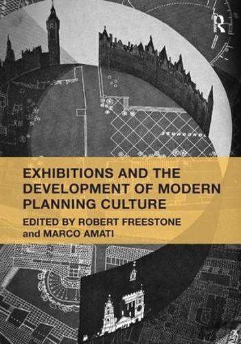 Бумажная книга «Exhibitions and the Development of Modern Planning Culture» - фото №1