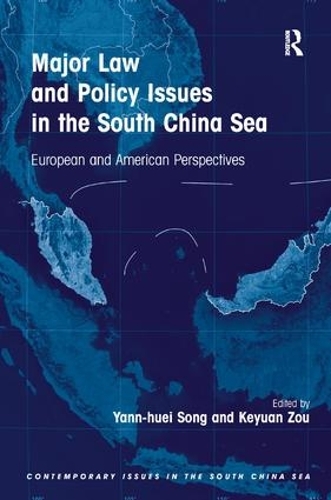 Бумажная книга «Major Law and Policy Issues in the South China Sea: European and American Perspectives», авторов Кэюань Цзоу, Янн Хуэй Сонг - фото №1