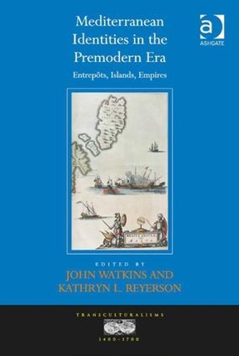 Бумажная книга «Mediterranean Identities in the Premodern Era: Entrepôts, Islands, Empires» - фото №1
