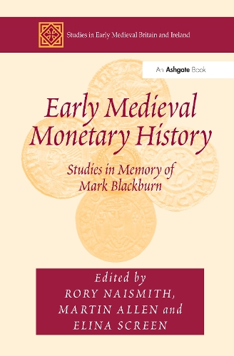 Бумажная книга «Early Medieval Monetary History: Studies in Memory of Mark Blackburn», автор Мартин Аллен - фото №1