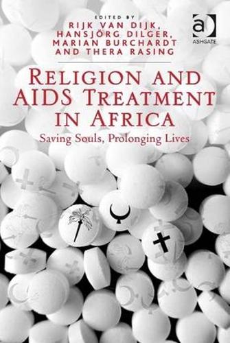 Бумажная книга «Religion and AIDS Treatment in Africa: Saving Souls, Prolonging Lives», авторов Хансйорг Дильгер, Тера Расинг - фото №1