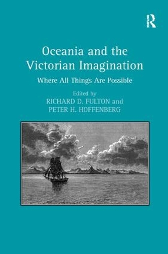 Паперова книга «Oceania and the Victorian Imagination: Where All Things Are Possible», автор Пітер Х. Гоффенберг - фото №1