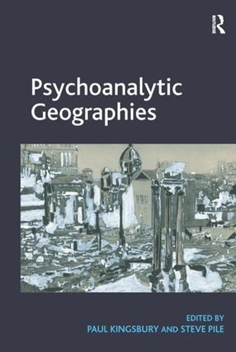 Бумажная книга «Psychoanalytic Geographies», авторов Пол Кингсбери, Стив Пайл - фото №1