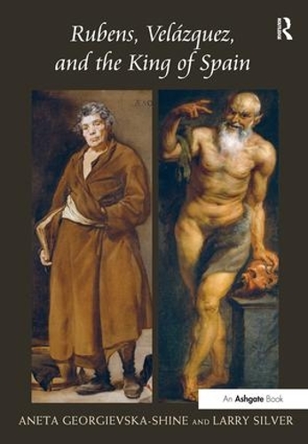 Бумажная книга «Rubens, Vel-uez, and the King of Spain», автор Ларри Сильвер - фото №1