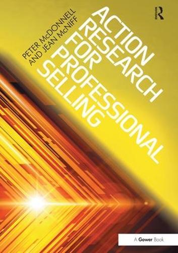 Бумажная книга «Action Research for Professional Selling», авторов Жан Макнифф, Питер Макдоннелл - фото №1
