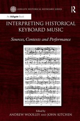 [object Object] «Interpreting Historical Keyboard Music: Sources, Contexts and Performance», автор Эндрю Вулли - фото №1