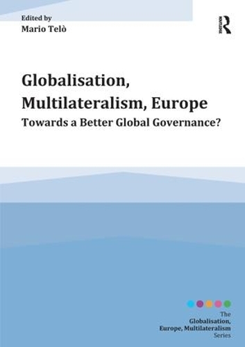 [object Object] «Globalisation, Multilateralism, Europe: Towards a Better Global Governance?» - фото №1