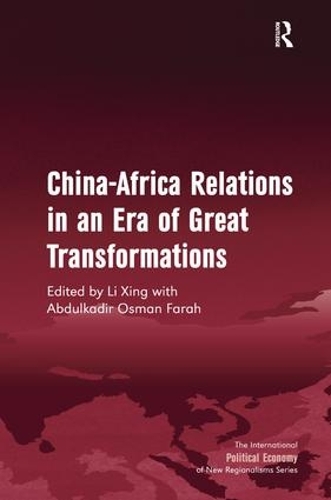 Бумажная книга «China-Africa Relations in an Era of Great Transformations», авторов Абдулкадир Осман Фарах, Ли Син - фото №1