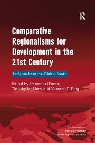 [object Object] «Comparative Regionalisms for Development in the 21st Century: Insights from the Global South», автор Тимоти М. Шоу - фото №1