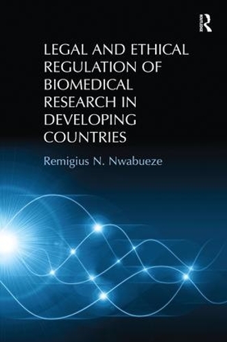 Бумажная книга «Legal and Ethical Regulation of Biomedical Research in Developing Countries», автор Ремигиус Н. Нвабуэзе - фото №1